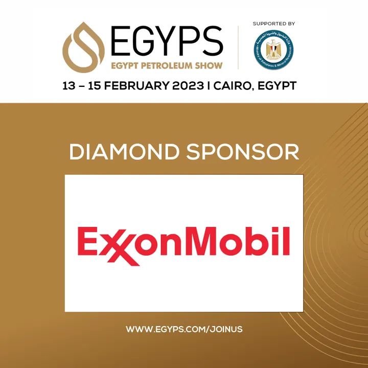 " إكسون موبيل " الراعِ الماسي لمعرض و مؤتمر مصر الدولي للبترول " إيجبس 2023 "